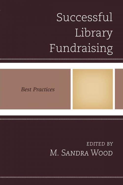 Cover of the book Successful Library Fundraising by M. Sandra Wood, Rowman & Littlefield Publishers