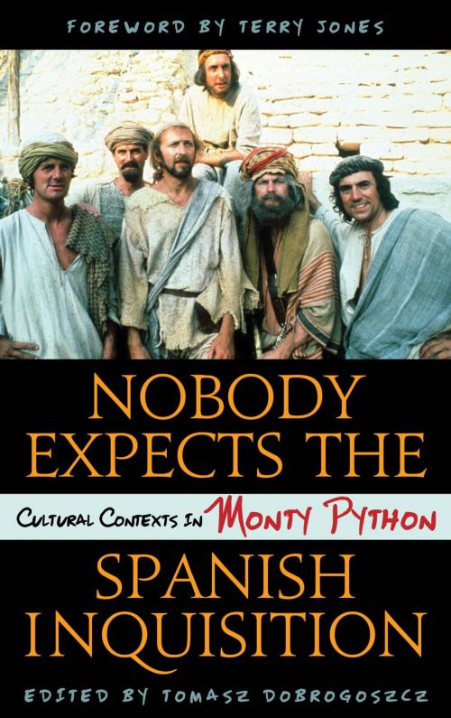 Cover of the book Nobody Expects the Spanish Inquisition by , Rowman & Littlefield Publishers