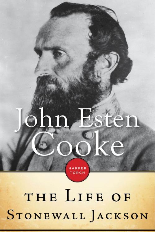 Cover of the book The Life Of Stonewall Jackson by John Esten Cooke, HarperTorch