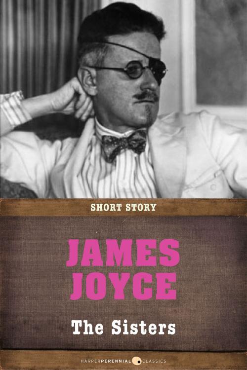 Cover of the book The Sisters by James Joyce, HarperPerennial Classics