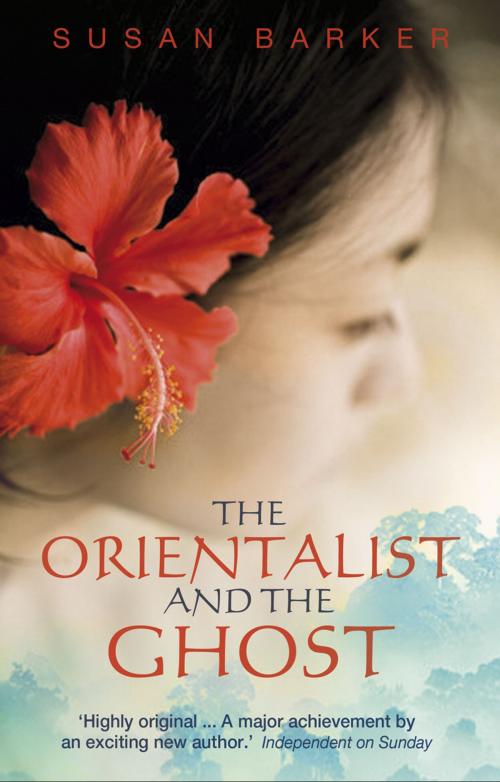 Cover of the book The Orientalist And The Ghost by Susan Barker, Transworld
