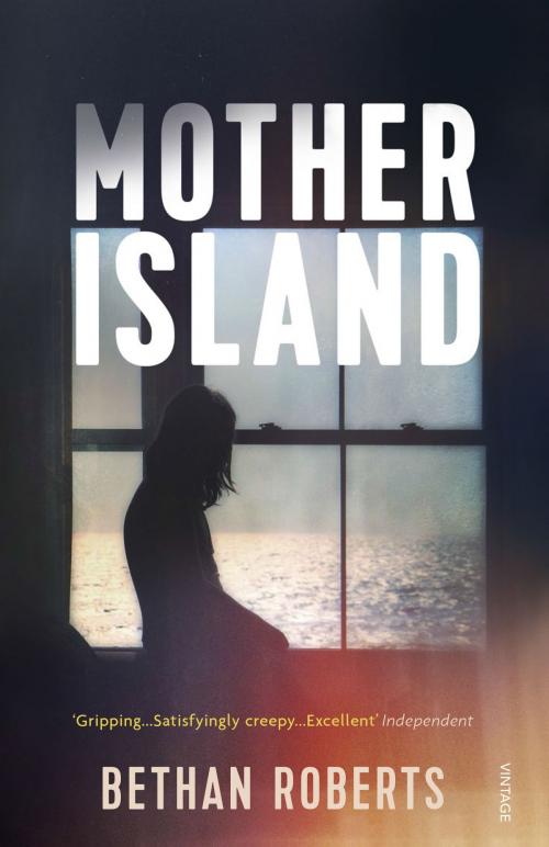 Cover of the book Mother Island by Bethan Roberts, Random House