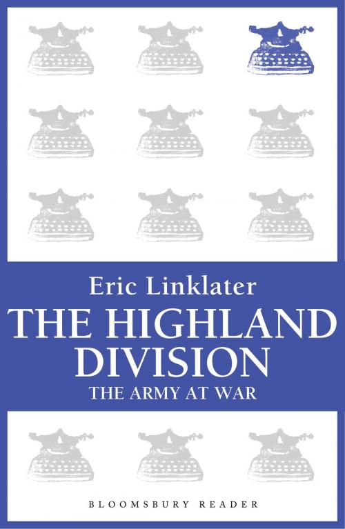 Cover of the book The Highland Division by Eric Linklater, Bloomsbury Publishing