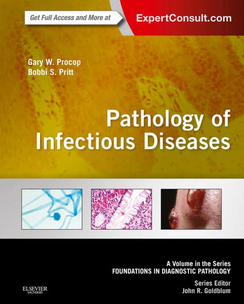 Cover of the book Pathology of Infectious Diseases E-Book by Gary W. Procop, MD, Bobbi Pritt, MD, MSc, (D)TMH, Elsevier Health Sciences