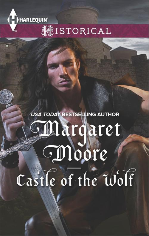 Cover of the book Castle of the Wolf by Margaret Moore, Harlequin