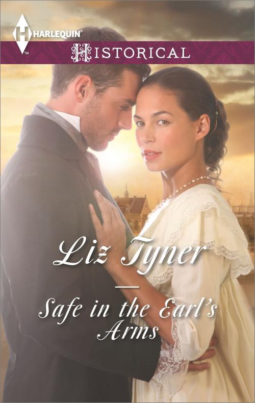 Cover of the book Safe in the Earl's Arms by Liz Tyner, Harlequin