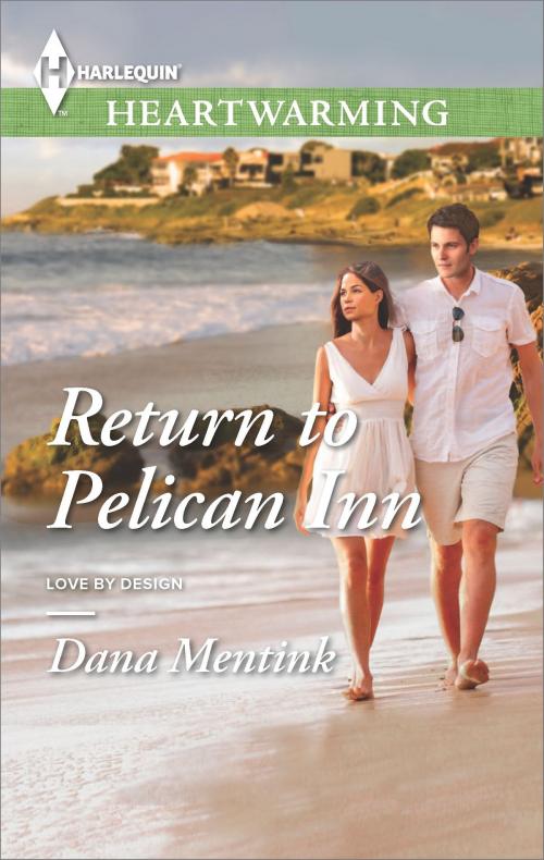 Cover of the book Return to Pelican Inn by Dana Mentink, Harlequin