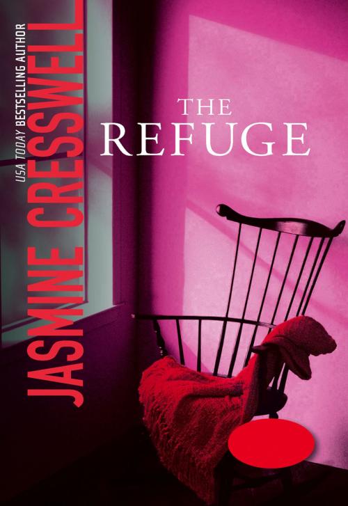 Cover of the book THE REFUGE by Jasmine Cresswell, MIRA Books