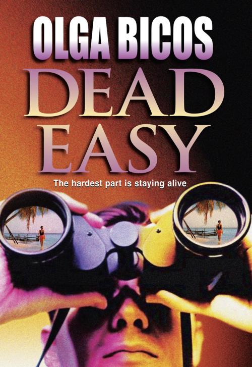 Cover of the book Dead Easy by Olga Bicos, MIRA Books