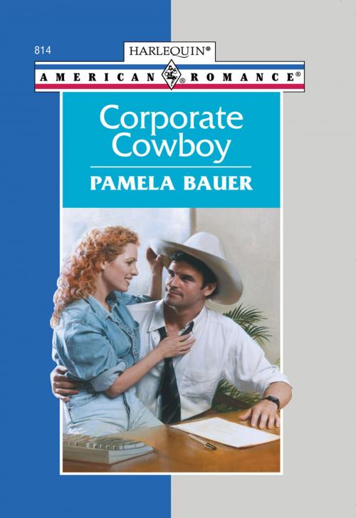 Cover of the book CORPORATE COWBOY by Pamela Bauer, Harlequin