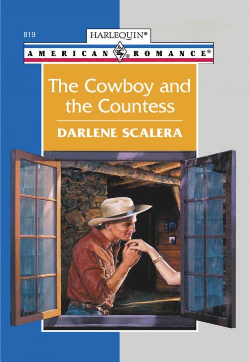 Cover of the book THE COWBOY AND THE COUNTESS by Darlene Scalera, Harlequin