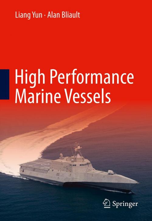Cover of the book High Performance Marine Vessels by Liang Yun, Alan Bliault, Springer New York