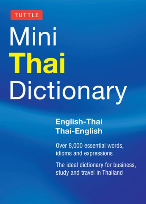 Cover of the book Tuttle Mini Thai Dictionary by Pensi Najaithong, Scot Barme, Tuttle Publishing