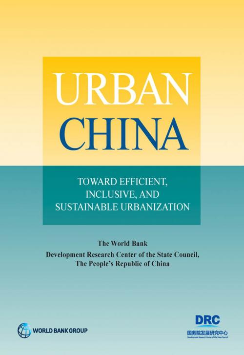 Cover of the book Urban China by The World Bank;Development Research Center of the State Council, The World Bank;Development Research Center of the State Council, World Bank Publications