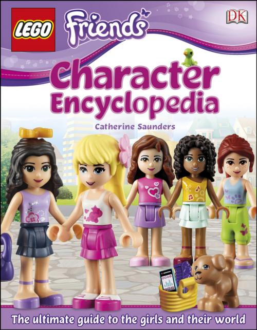 Cover of the book LEGO® FRIENDS Character Encyclopedia by Catherine Saunders, DK Publishing