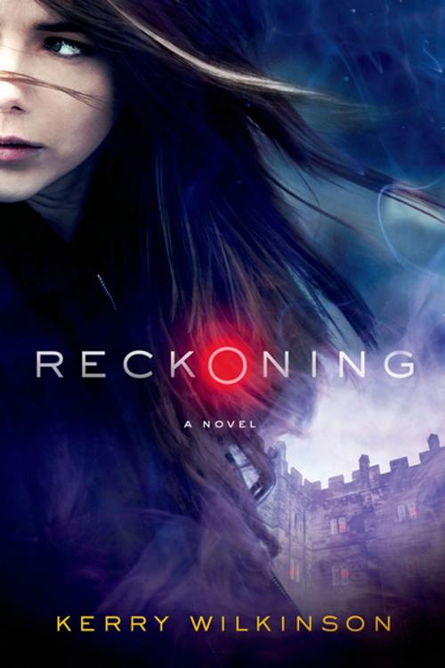 Cover of the book Reckoning by Kerry Wilkinson, St. Martin's Press