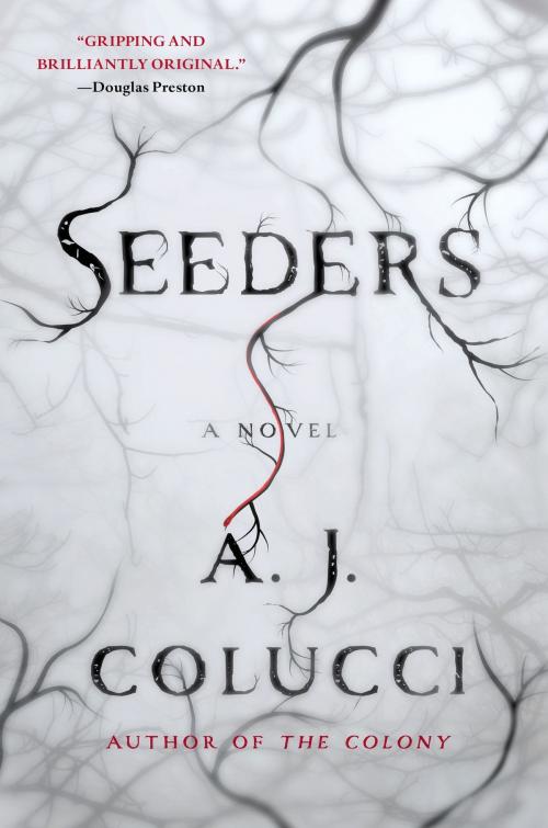 Cover of the book Seeders by A. J. Colucci, St. Martin's Press
