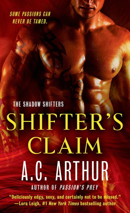 Cover of the book Shifter's Claim by A. C. Arthur, St. Martin's Press