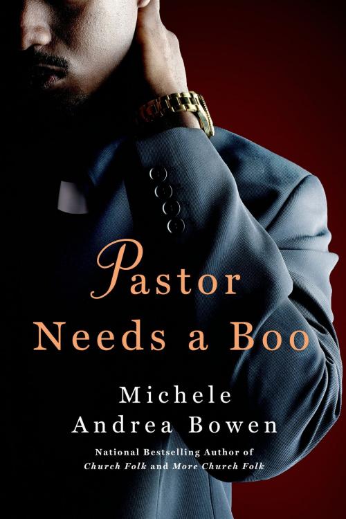 Cover of the book Pastor Needs a Boo by Michele Andrea Bowen, St. Martin's Press