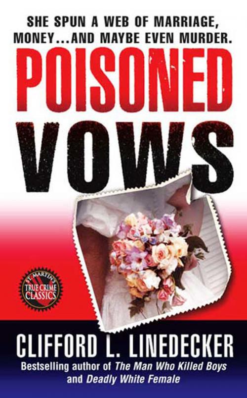 Cover of the book Poisoned Vows by Clifford L. Linedecker, St. Martin's Press
