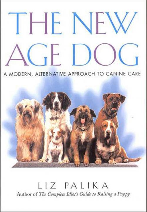 Cover of the book The New Age Dog by Liz Palika, St. Martin's Press