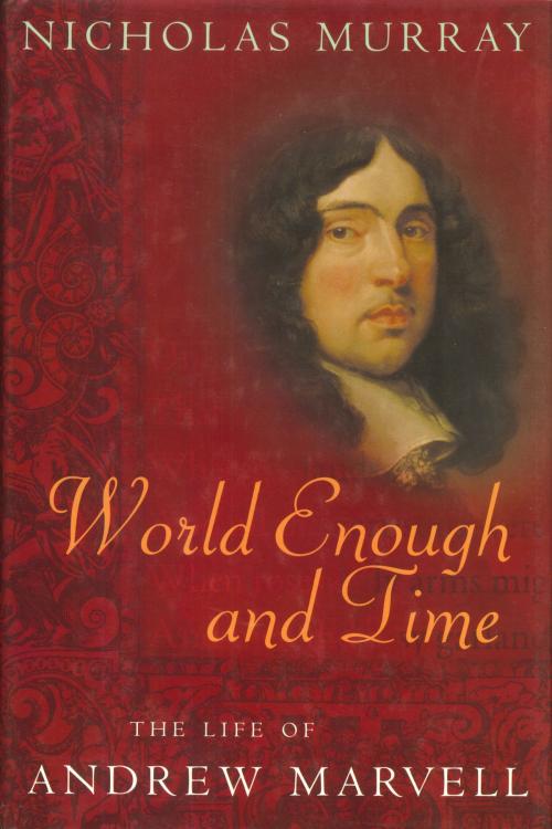 Cover of the book World Enough and Time by Nicholas Murray, St. Martin's Press