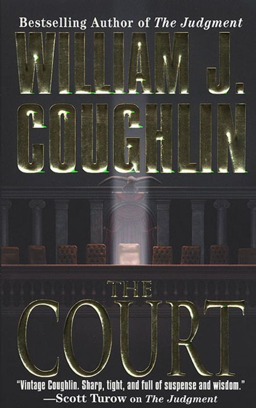 Cover of the book The Court by William J. Coughlin, St. Martin's Press