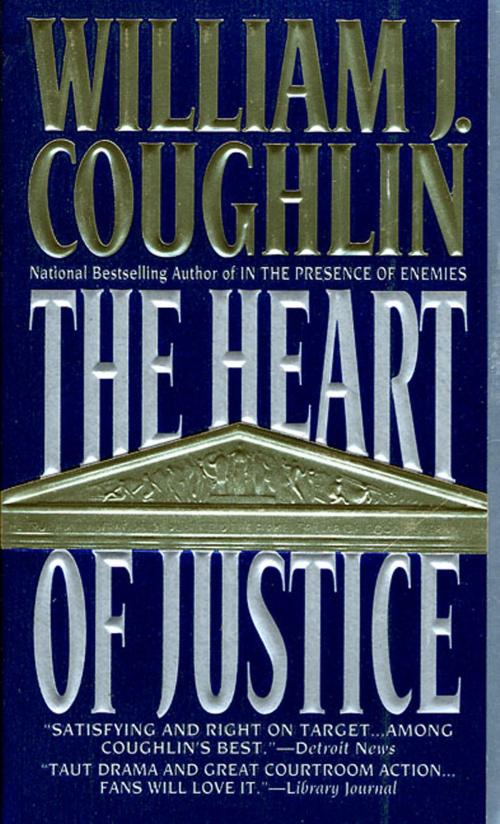 Cover of the book The Heart of Justice by William J. Coughlin, St. Martin's Press