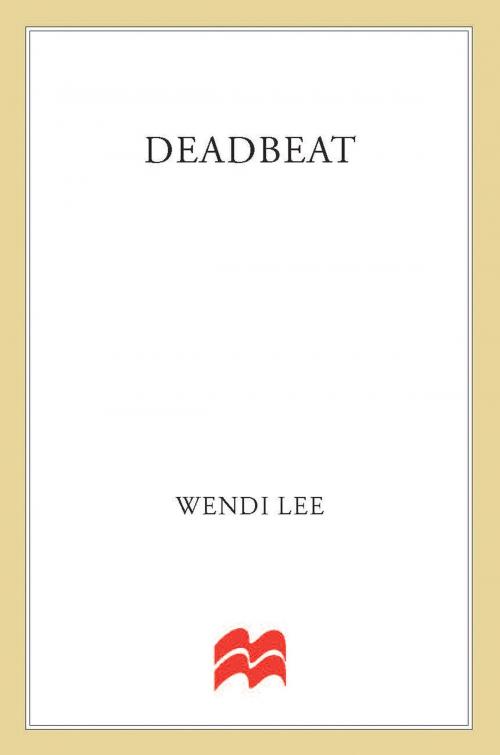 Cover of the book Deadbeat by Wendi Lee, St. Martin's Press