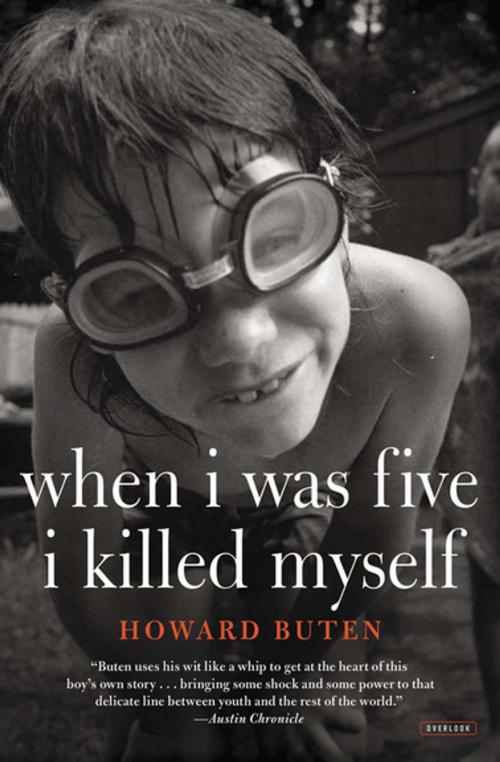 Cover of the book When I Was Five I Killed Myself by Howard Buten, ABRAMS (Ignition)