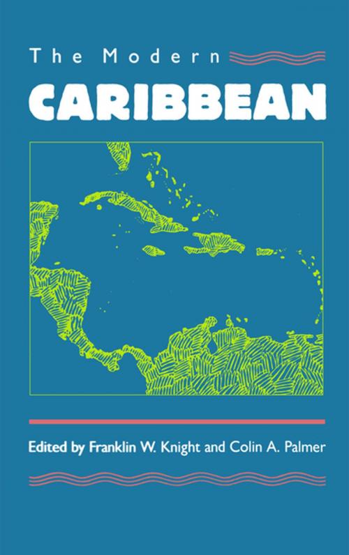 Cover of the book The Modern Caribbean by , The University of North Carolina Press