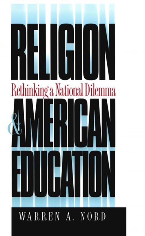Cover of the book Religion and American Education by Warren A. Nord, The University of North Carolina Press
