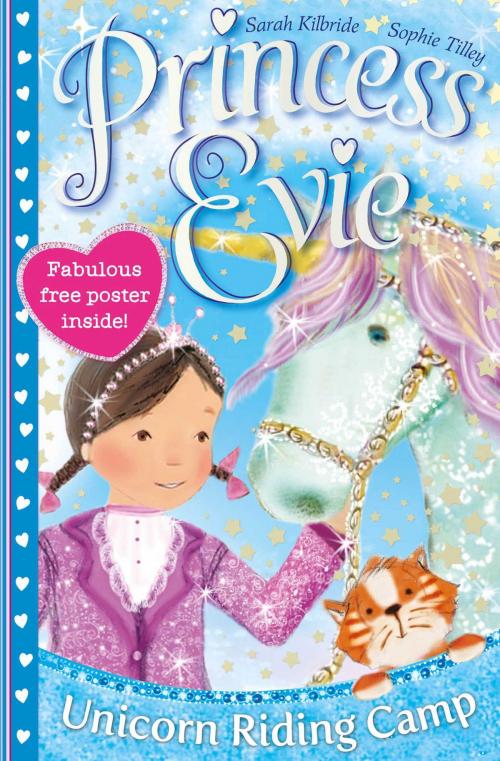 Cover of the book Princess Evie: The Unicorn Riding Camp by Sarah Kilbride, Simon & Schuster UK