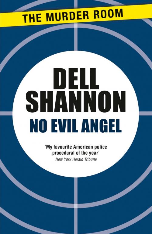 Cover of the book No Evil Angel by Dell Shannon, Orion Publishing Group