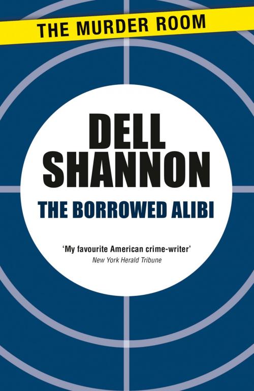 Cover of the book The Borrowed Alibi by Dell Shannon, Orion Publishing Group
