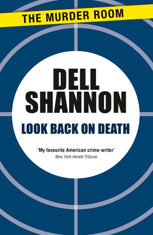 Cover of the book Look Back on Death by Dell Shannon, Orion Publishing Group
