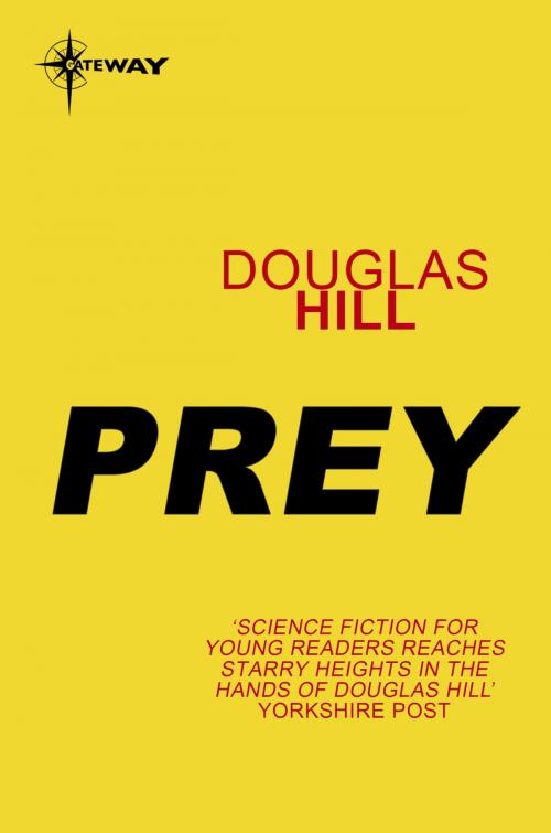 Cover of the book Prey by Douglas Hill, Orion Publishing Group