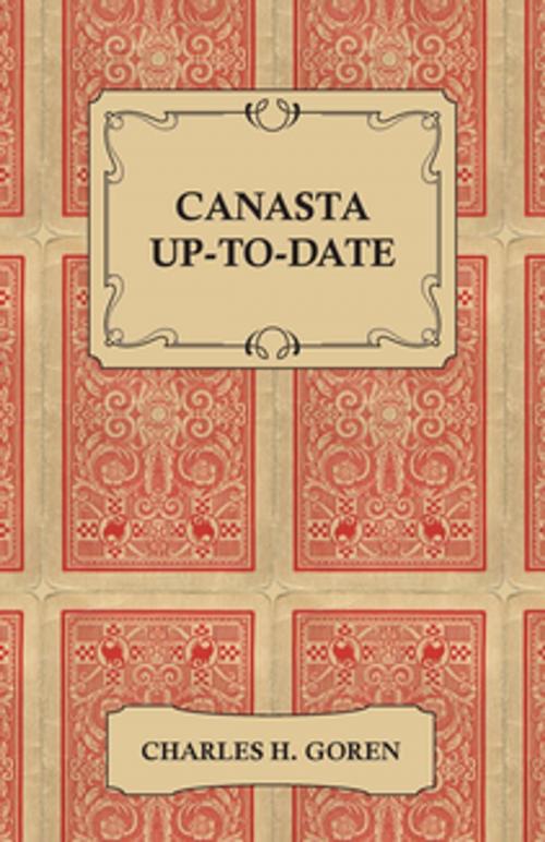 Cover of the book Canasta Up-To-Date by Charles H. Goren, Read Books Ltd.