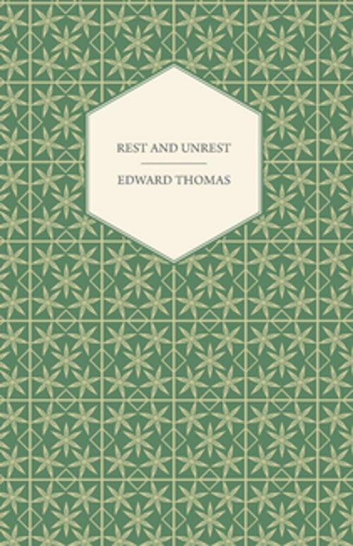 Cover of the book Rest and Unrest by Edward Thomas, Read Books Ltd.