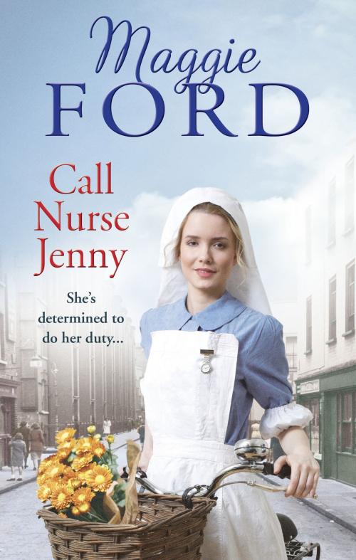 Cover of the book Call Nurse Jenny by Maggie Ford, Ebury Publishing