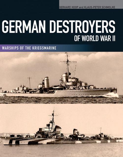 Cover of the book German Destroyers of World War II by Gerhard Koop, Klaus-Peter Schmolke, Pen and Sword