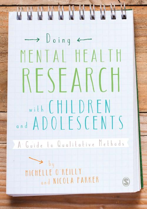 Cover of the book Doing Mental Health Research with Children and Adolescents by Nikki Kiyimba, Dr. Michelle O'Reilly, SAGE Publications
