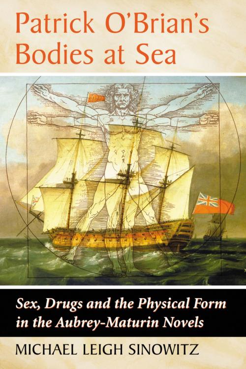 Cover of the book Patrick O'Brian's Bodies at Sea by Michael Leigh Sinowitz, McFarland & Company, Inc., Publishers