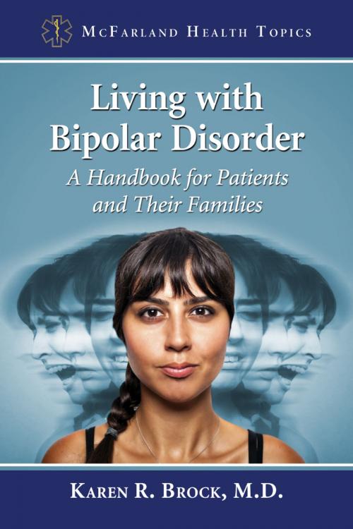 Cover of the book Living with Bipolar Disorder by Karen R. Brock, McFarland & Company, Inc., Publishers