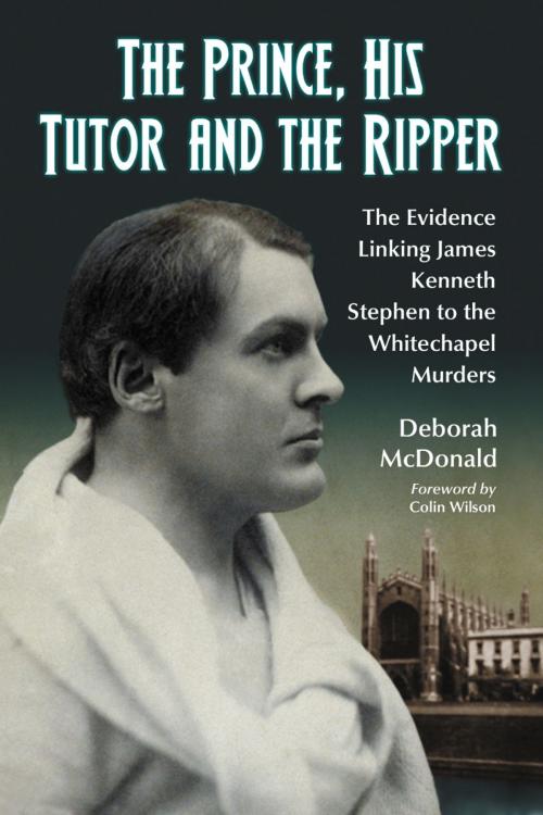 Cover of the book The Prince, His Tutor and the Ripper by Deborah McDonald, McFarland & Company, Inc., Publishers