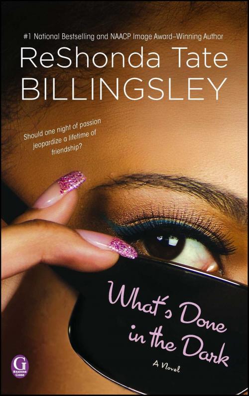 Cover of the book What's Done In the Dark by ReShonda Tate Billingsley, Gallery Books