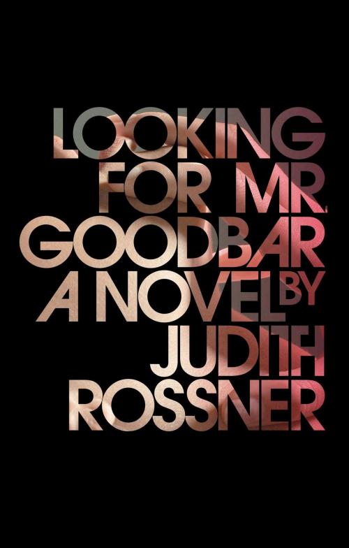 Cover of the book Looking for Mr. Goodbar by Judith Rossner, Simon & Schuster