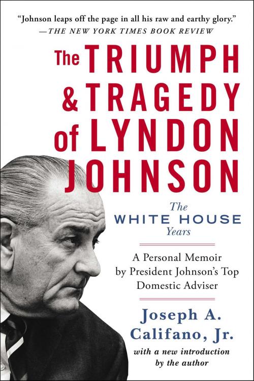 Cover of the book The Triumph & Tragedy of Lyndon Johnson by Joseph A. Califano Jr., Atria Books