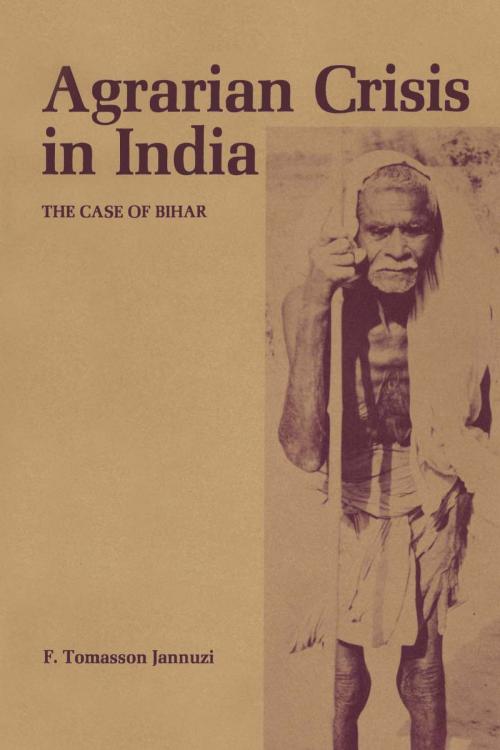 Cover of the book Agrarian Crisis in India by F. Tomasson Jannuzi, University of Texas Press
