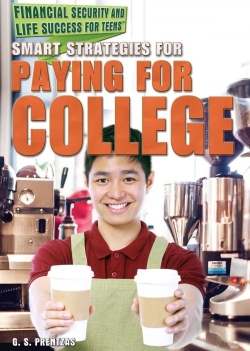 Cover of the book Smart Strategies for Paying for College by G. S. Prentzas, The Rosen Publishing Group, Inc